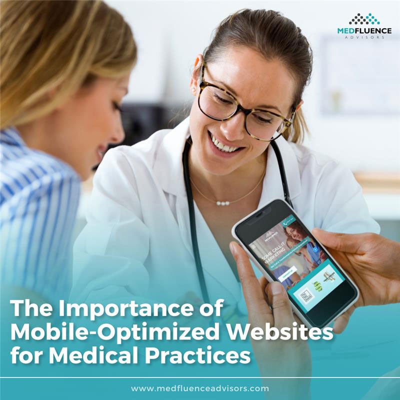 The Importance of Mobile-Optimized Websites for Medical Practices